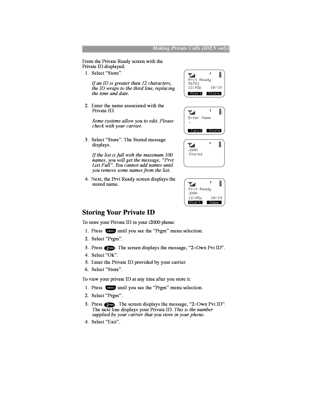 Motorola iDEN manual Storing Your Private ID, Some systems allow you to edit. Please check with your carrier 