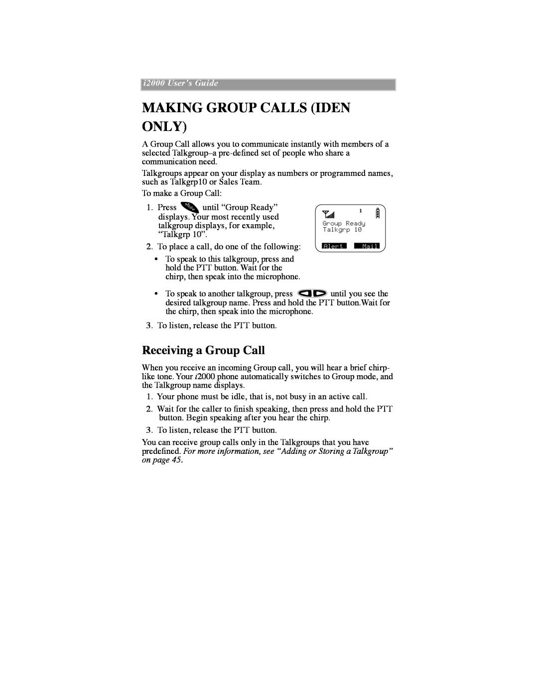 Motorola iDEN manual Making Group Calls Iden Only, Receiving a Group Call, i2000 UserÕs Guide 