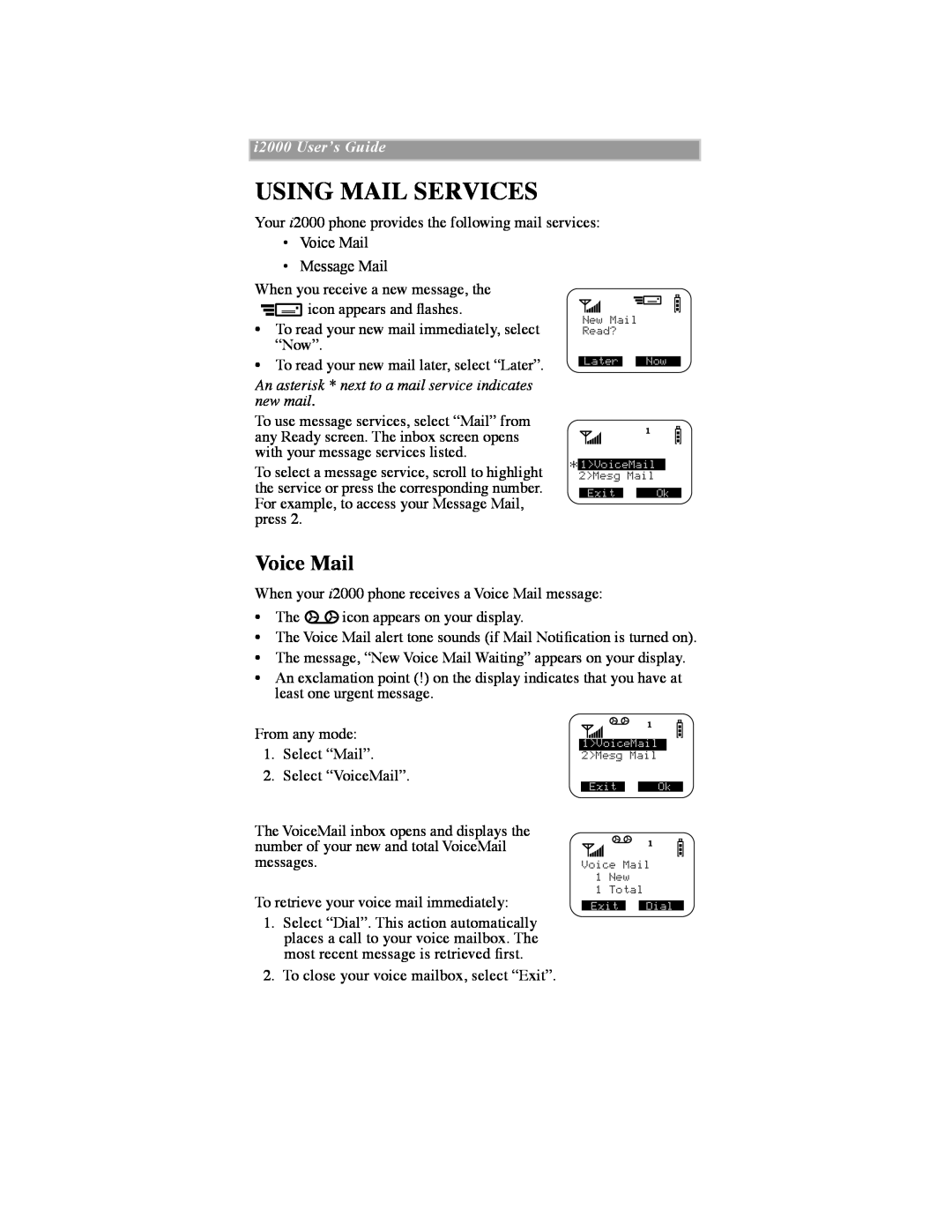 Motorola iDEN Using Mail Services, Voice Mail, An asterisk * next to a mail service indicates new mail, i2000 UserÕs Guide 