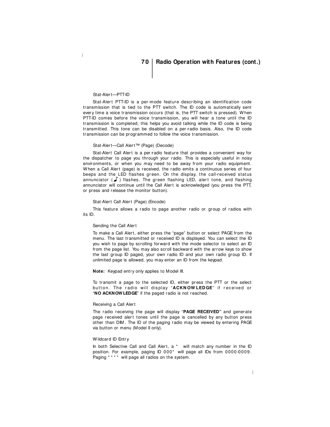 Motorola III operating instructions Radio Operation with Features 