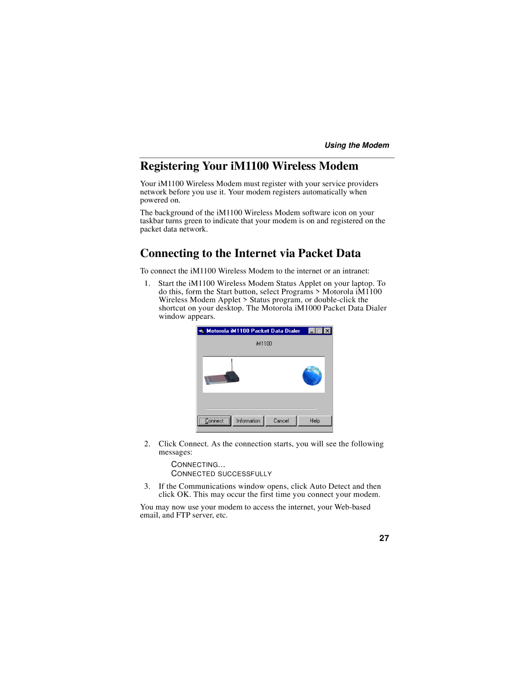 Motorola manual Registering Your iM1100 Wireless Modem, Connecting to the Internet via Packet Data 