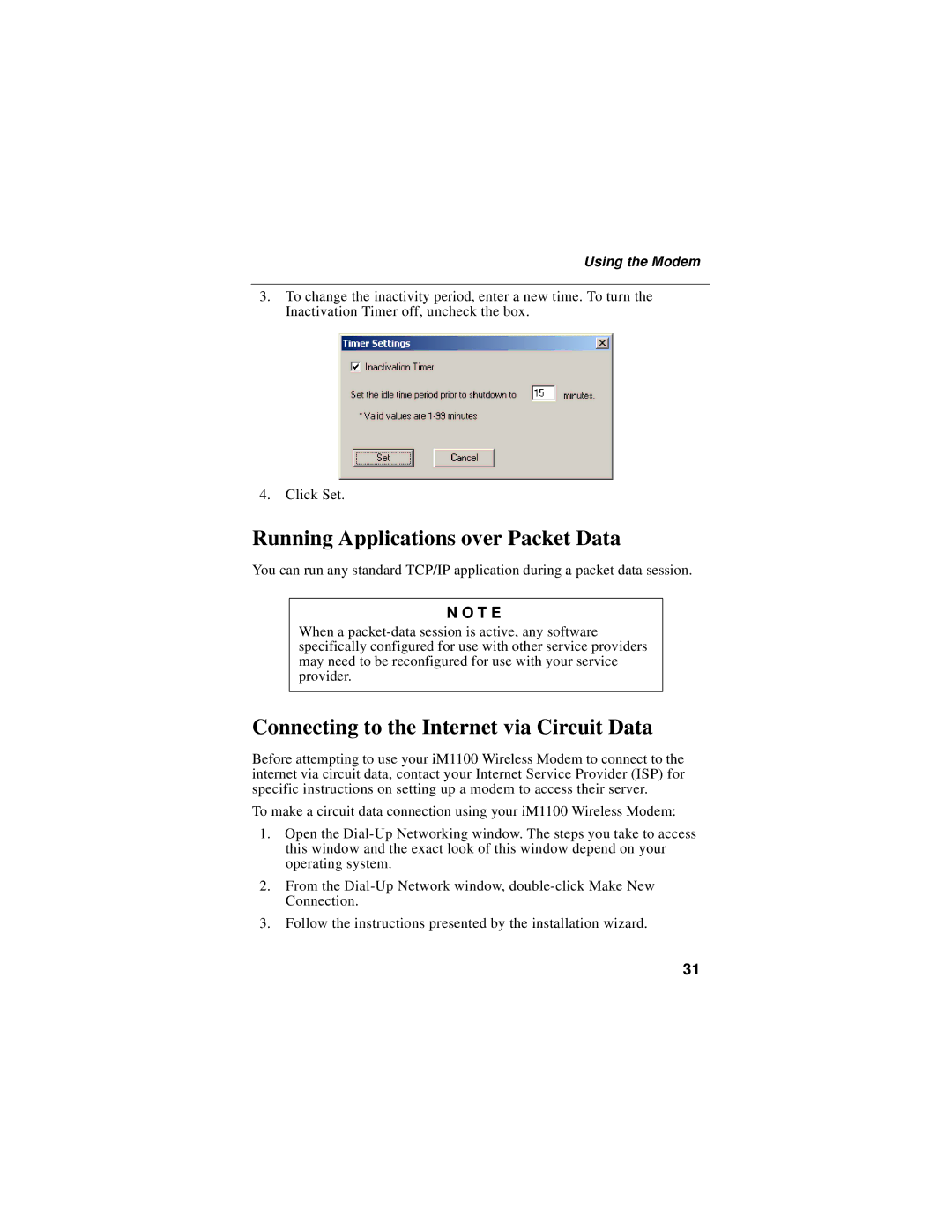 Motorola iM1100 manual Running Applications over Packet Data, Connecting to the Internet via Circuit Data 