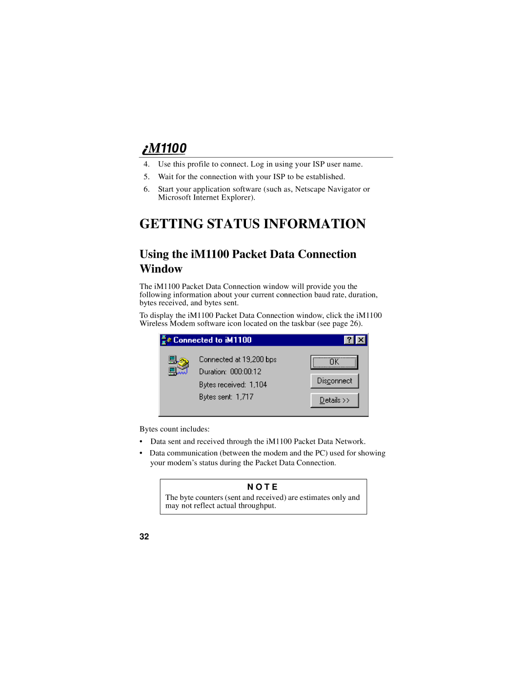 Motorola manual Getting Status Information, Using the iM1100 Packet Data Connection Window 