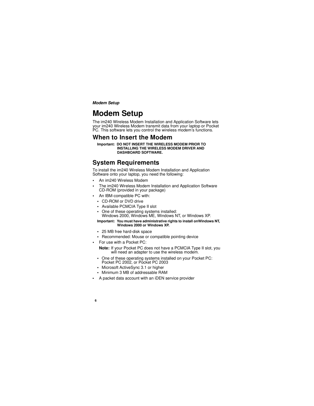 Motorola im240 manual Modem Setup, When to Insert the Modem, System Requirements 