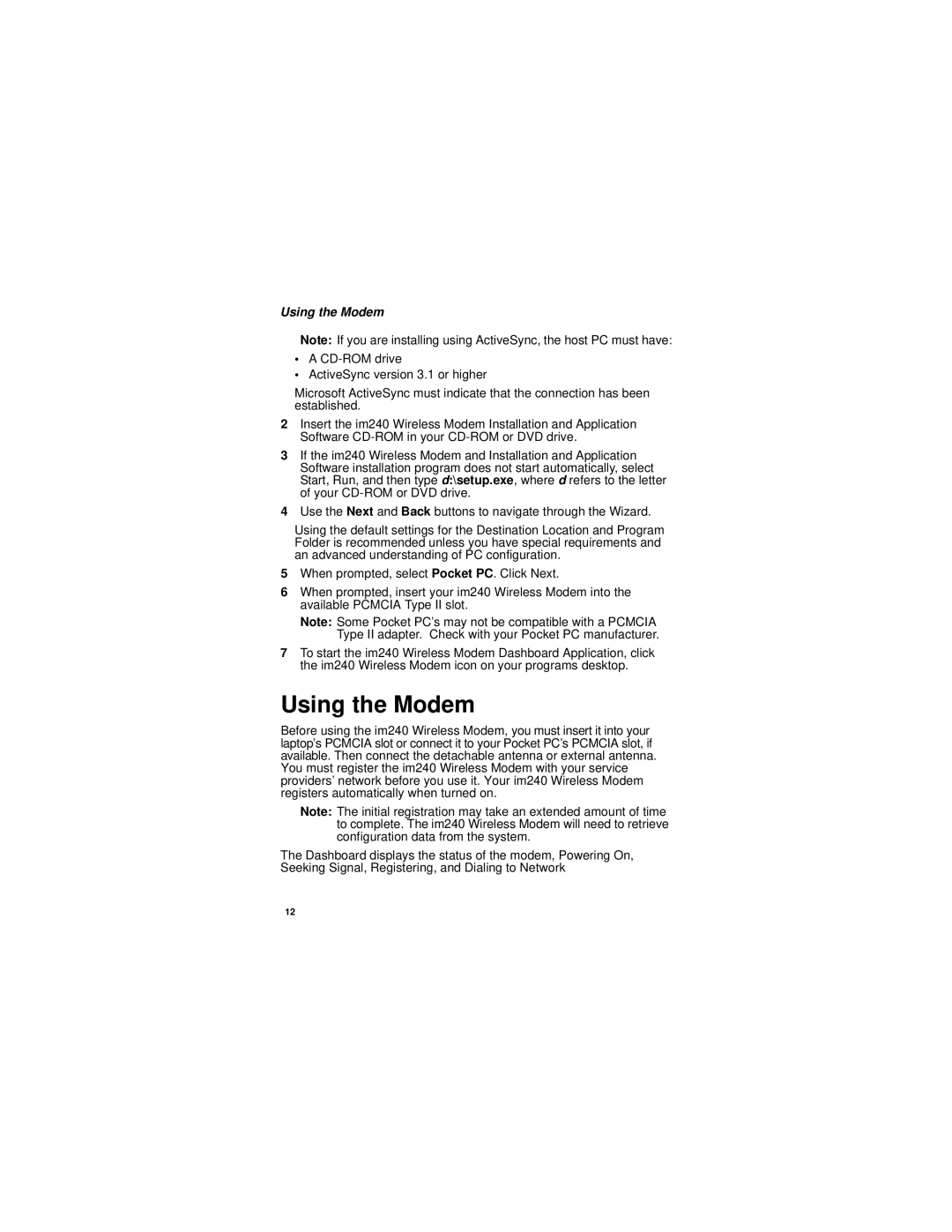 Motorola im240 manual Using the Modem 