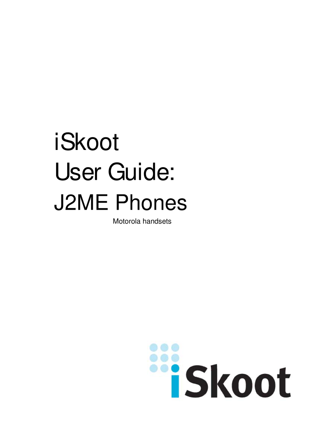 Motorola manual ISkoot User Guide J2ME Phones 