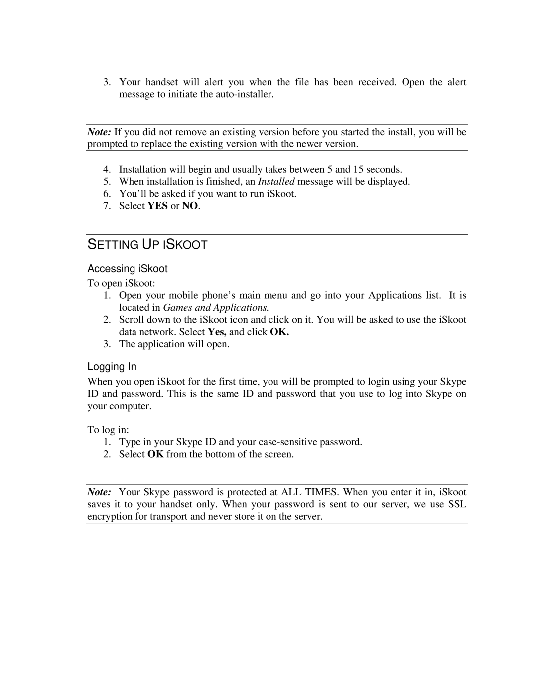 Motorola J2ME manual Setting UP Iskoot, Accessing iSkoot, Logging 