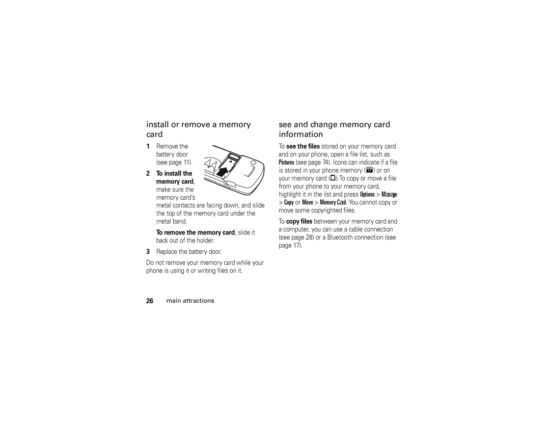 Motorola K1 manual Install or remove a memory card, See and change memory card information, Remove the battery door See 