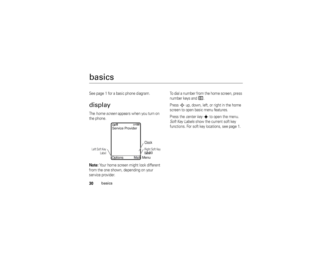 Motorola K1 manual Basics, Display, See page 1 for a basic phone diagram, Home screen appears when you turn on the phone 