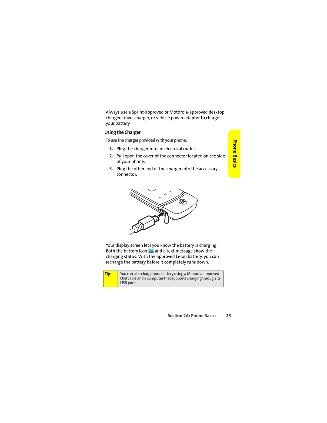 Motorola K1m manual Using the Charger, To use the charger provided with your phone 