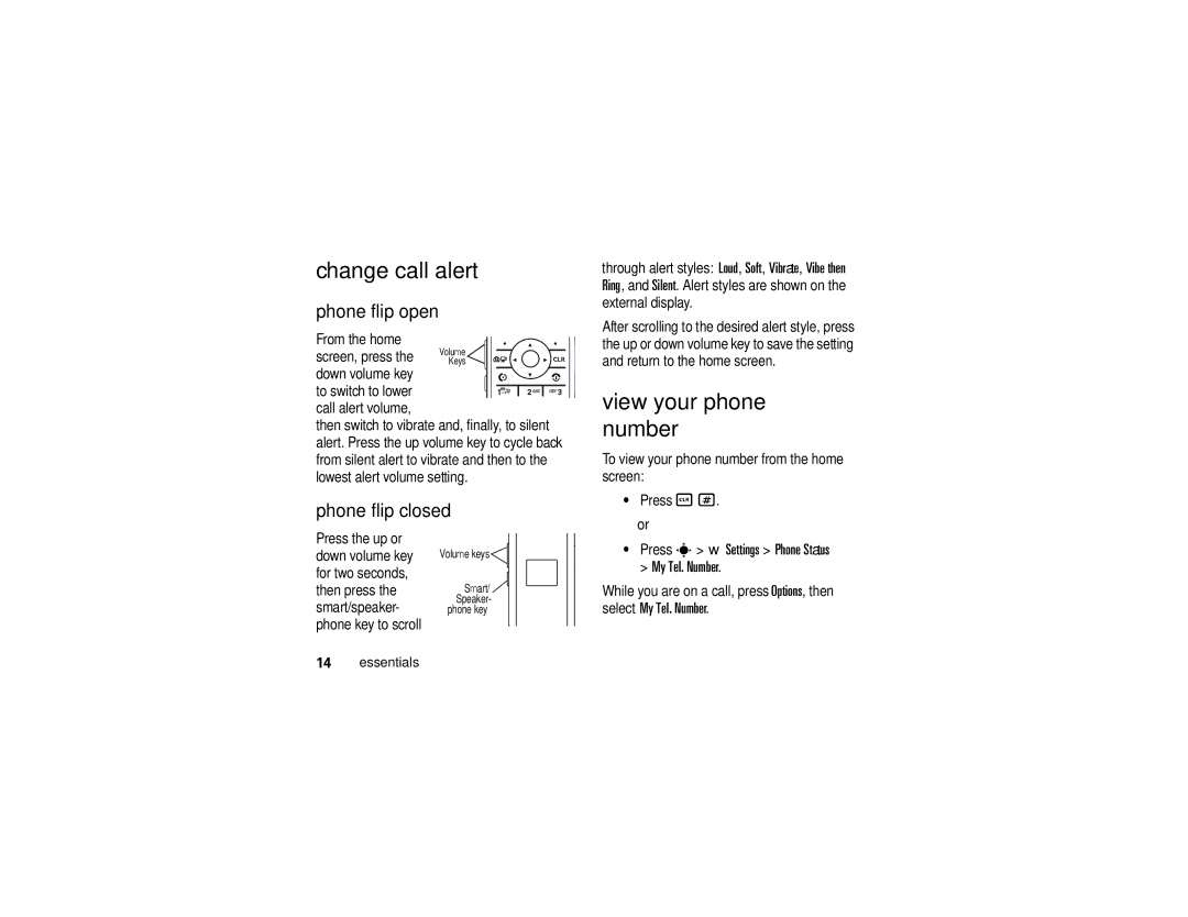 Motorola K1m manual Change call alert, View your phone number, Phone flip open, Phone flip closed 