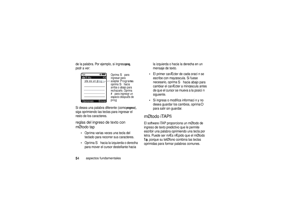 Motorola K1m manual Método iTAP, Reglas del ingreso de texto con método tap, Escribe con mayúscula. Si fuese, Siguiente 