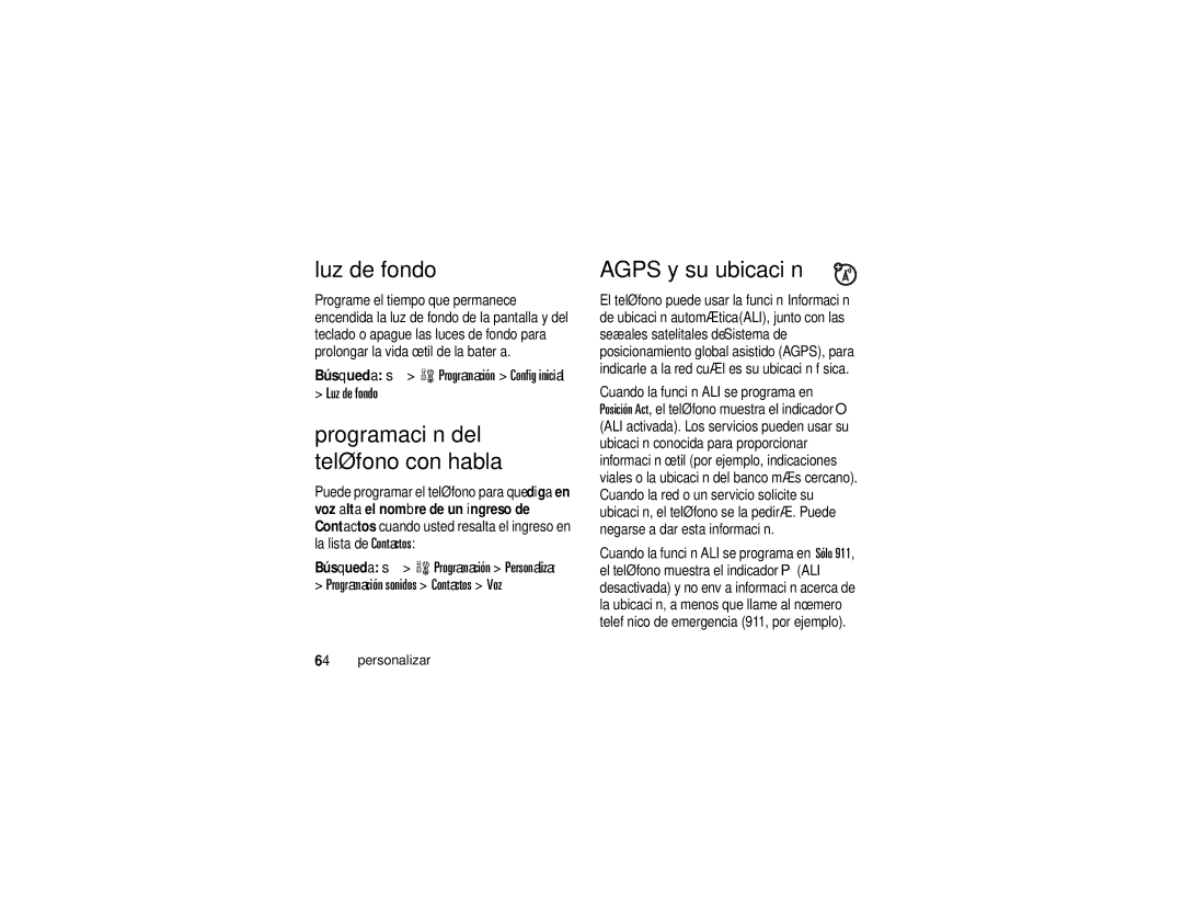 Motorola K1m Luz de fondo, Programación del teléfono con habla, Agps y su ubicación, Voz alta el nombre de un ingreso de 