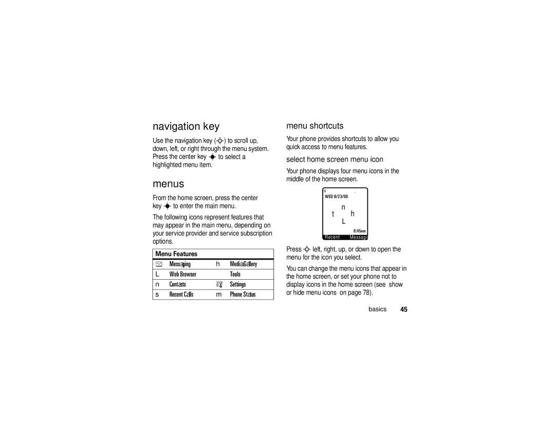 Motorola K1m manual Navigation key, Menus, Menu shortcuts, Select home screen menu icon 