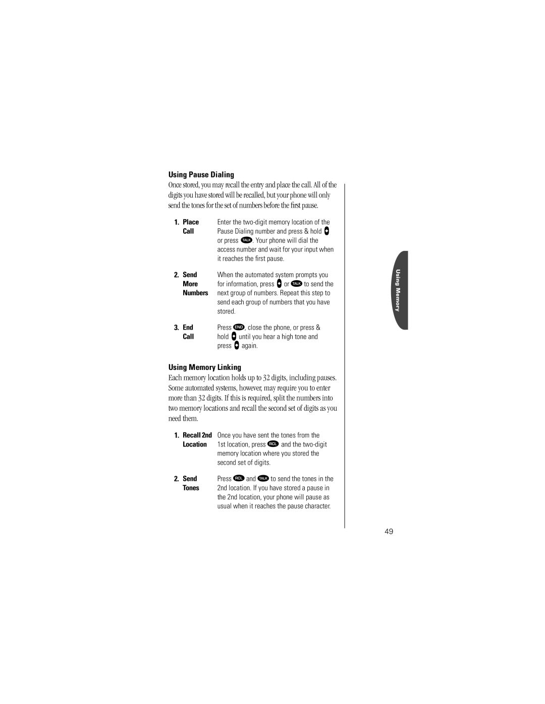 Motorola K1m specifications Using Pause Dialing, Using Memory Linking 