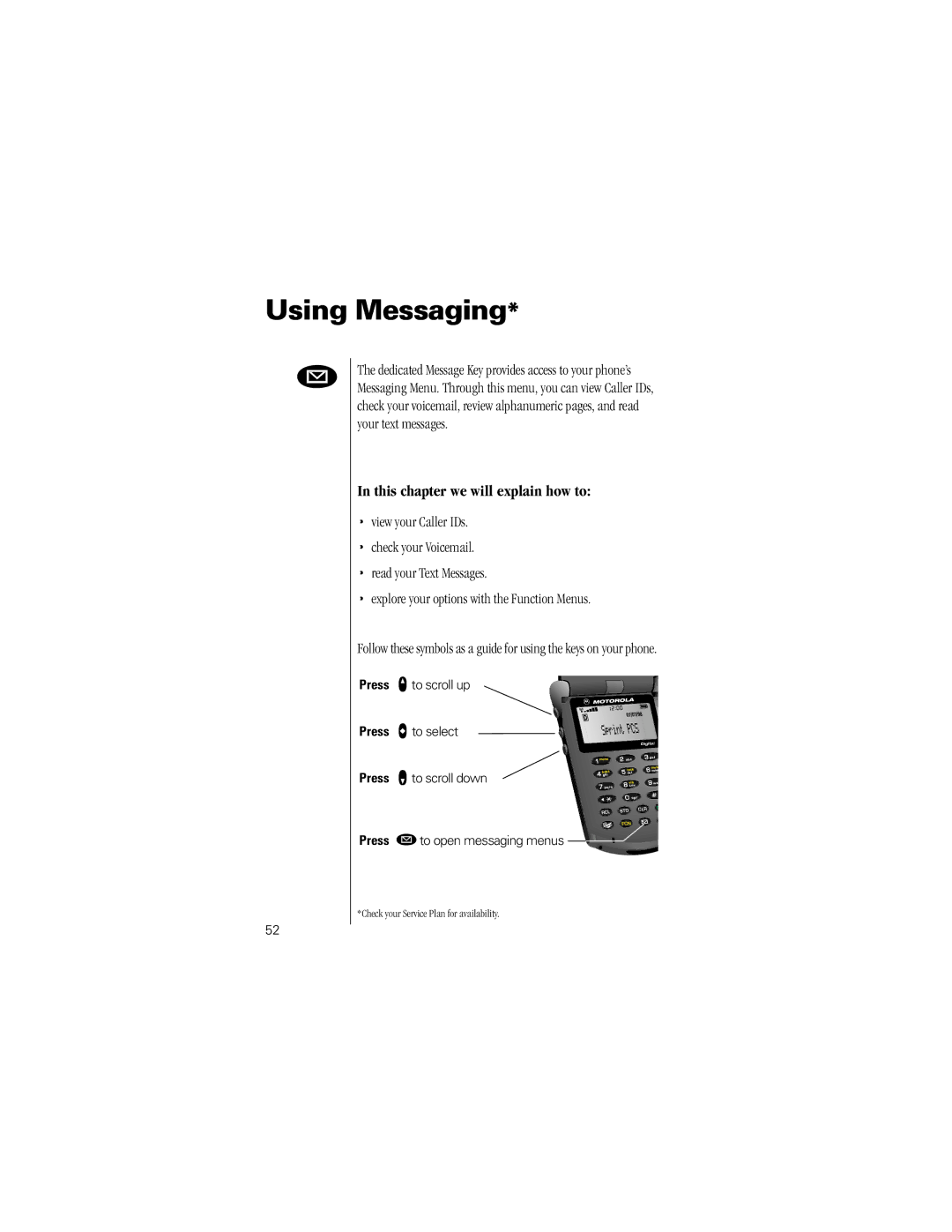 Motorola K1m specifications Using Messaging, Press ¿ to open messaging menus 