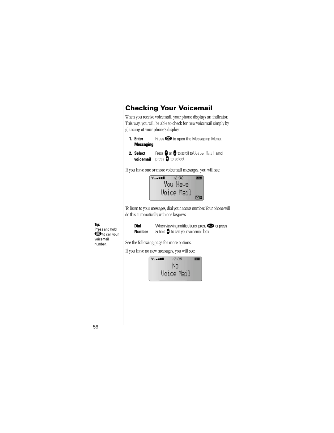 Motorola K1m specifications Checking Your Voicemail, If you have one or more voicemail messages, you will see, Messaging 