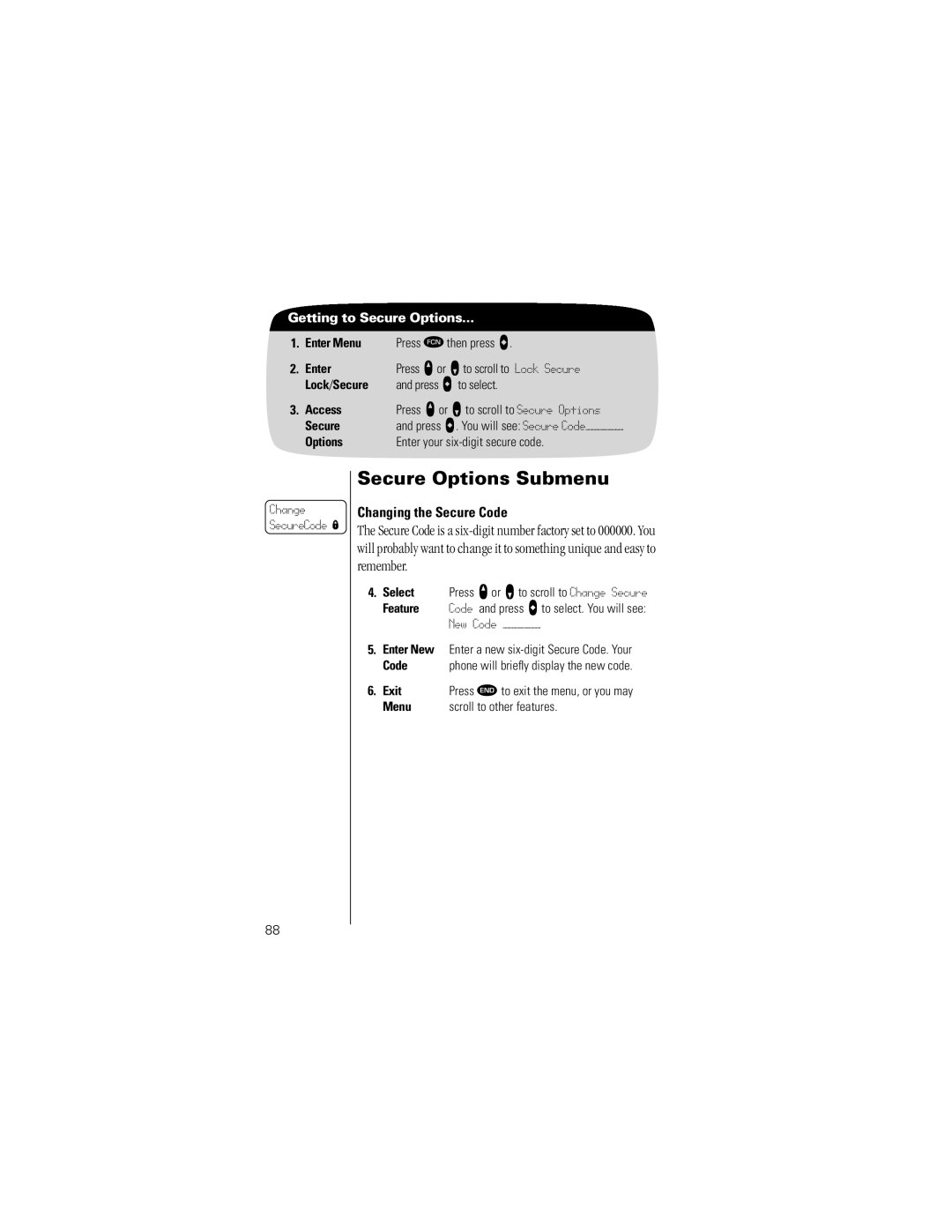 Motorola K1m Changing the Secure Code, Lock /Secure, Options, Enter New Enter a new six-digit Secure Code. Your 