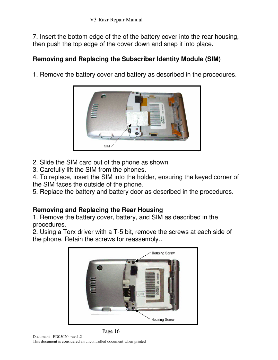 Motorola KS-042050-V1.2 Removing and Replacing the Subscriber Identity Module SIM, Removing and Replacing the Rear Housing 