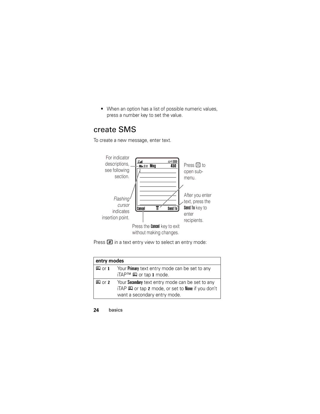 Motorola L2 GSM Create SMS, To create a new message, enter text, Press # in a text entry view to select an entry mode 