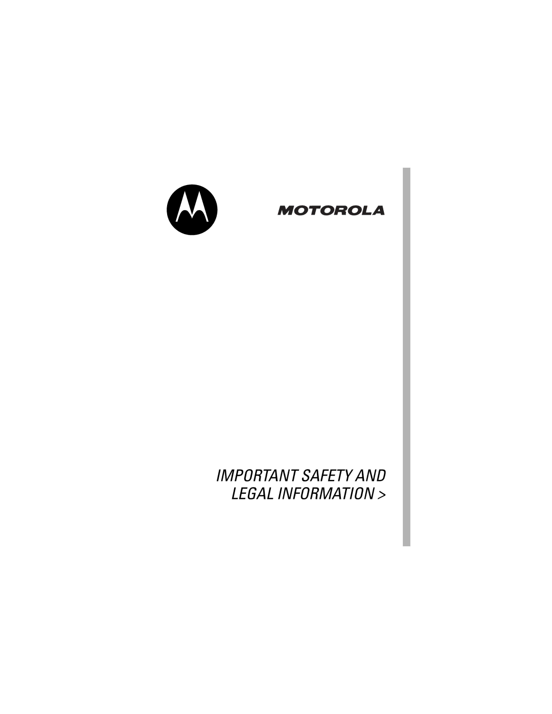 Motorola L2 GSM manual Important Safety and Legal Information 