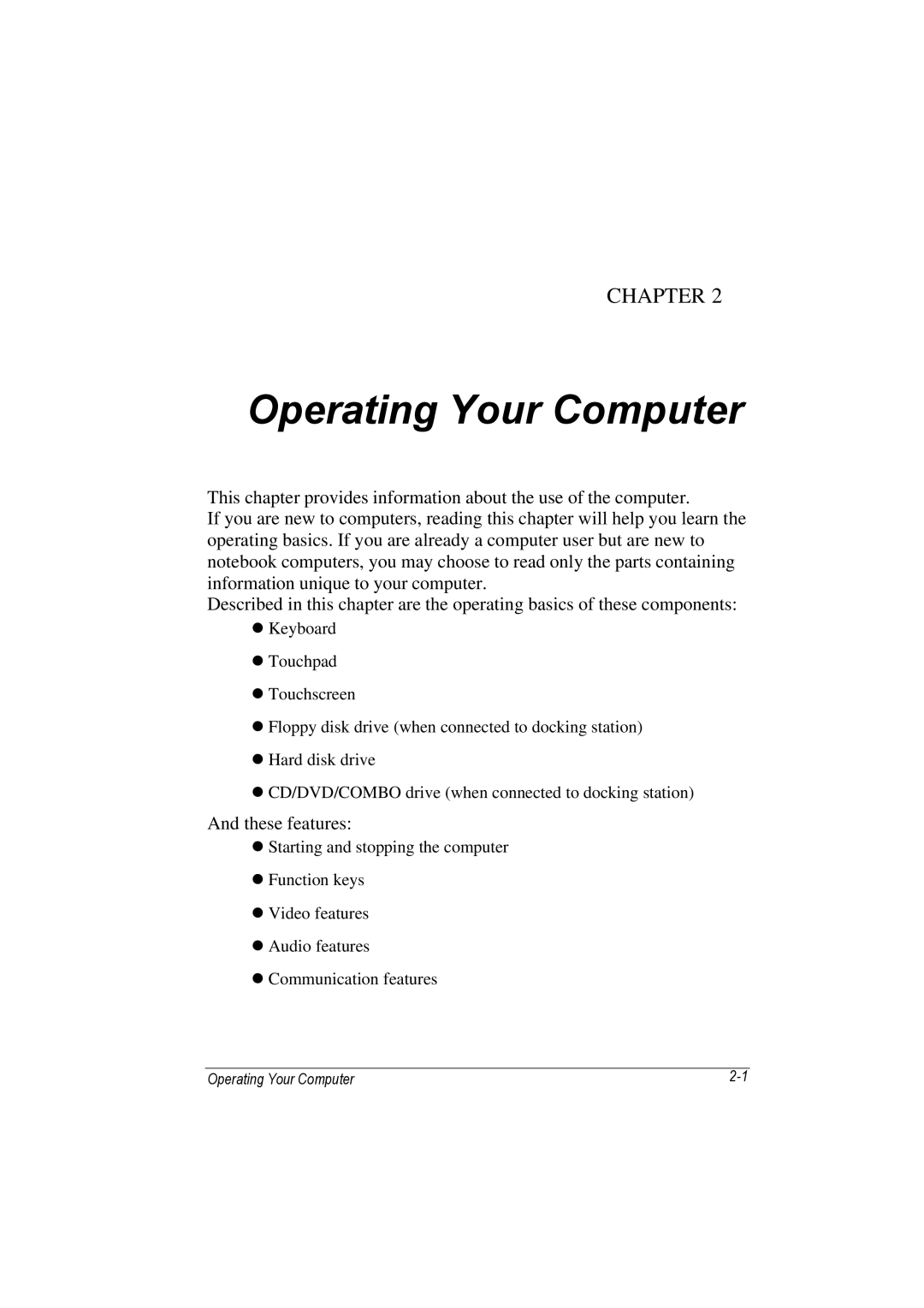 Motorola L3392, L3391 owner manual Operating Your Computer, These features 