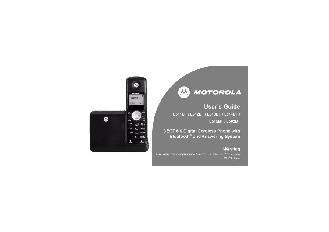 Motorola L514BT, L515BT, L512BT, L502BT, L513BT, L511BT manual User’s Guide 