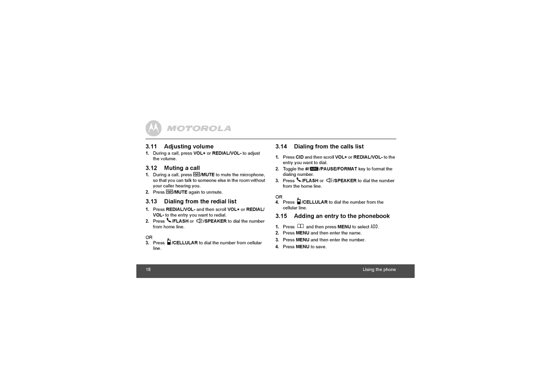 Motorola L515BT, L514BT, L512BT Adjusting volume, Muting a call, Dialing from the redial list, Dialing from the calls list 