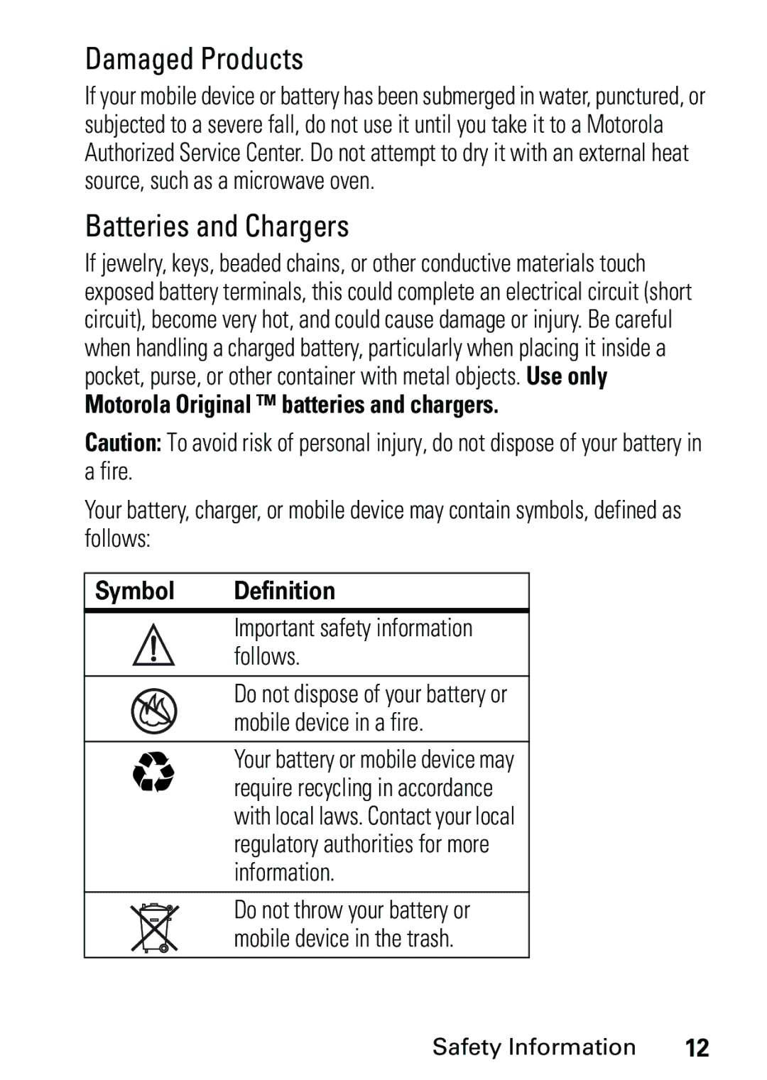 Motorola L6 GSM 1800 MHz Motorola Original batteries and chargers, Symbol Definition, Important safety information follows 