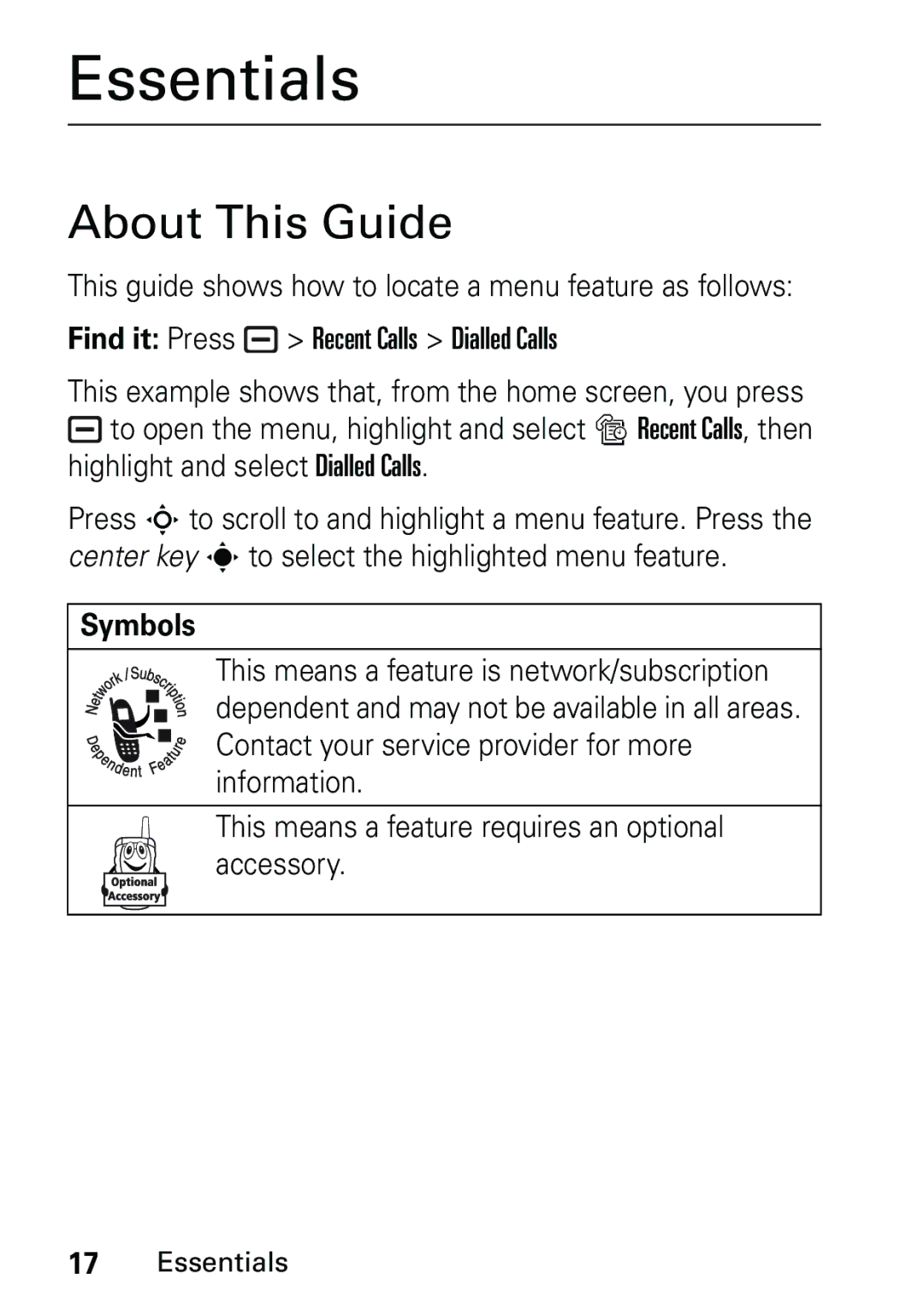 Motorola L6 GSM 1900 MHz, L6 GSM 1800 MHz, L6 GSM 900 MHz user manual Essentials, About This Guide, Symbols 