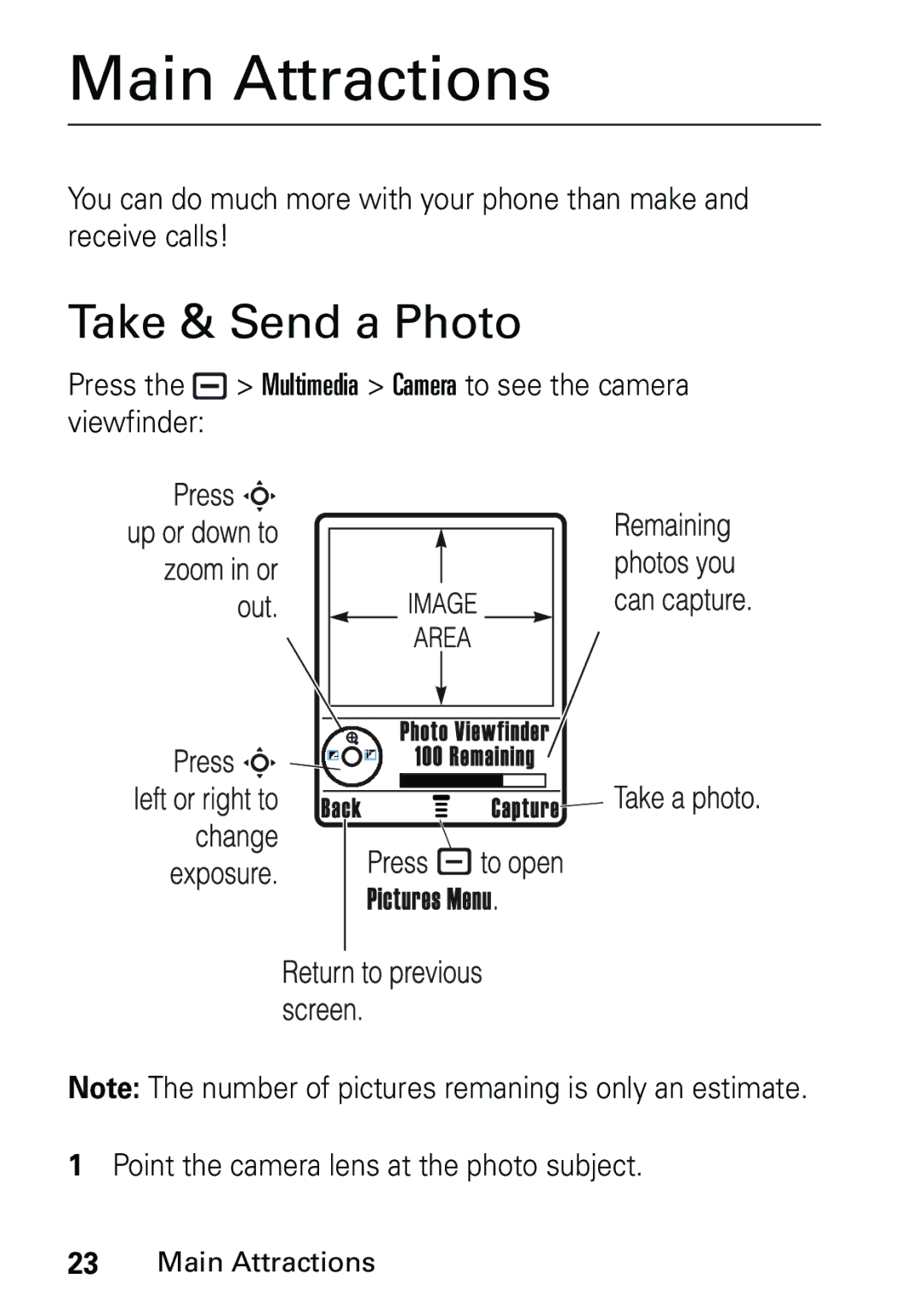 Motorola L6 GSM 1900 MHz, L6 GSM 1800 MHz, L6 GSM 900 MHz user manual Main Attractions, Take & Send a Photo 