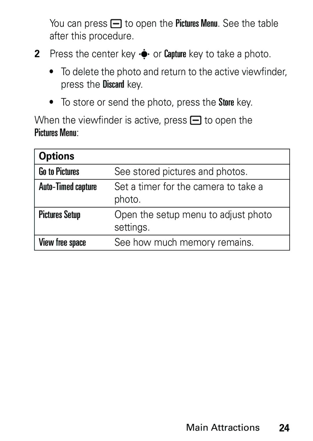 Motorola L6 GSM 1800 MHz Options, Go to Pictures See stored pictures and photos, Set a timer for the camera to take a 