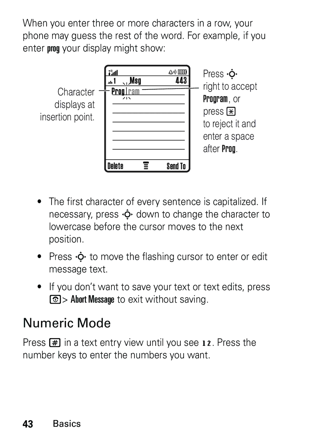 Motorola L6 GSM 900 MHz, L6 GSM 1900 MHz, L6 GSM 1800 MHz user manual Numeric Mode, Press S right to accept Program, or press 