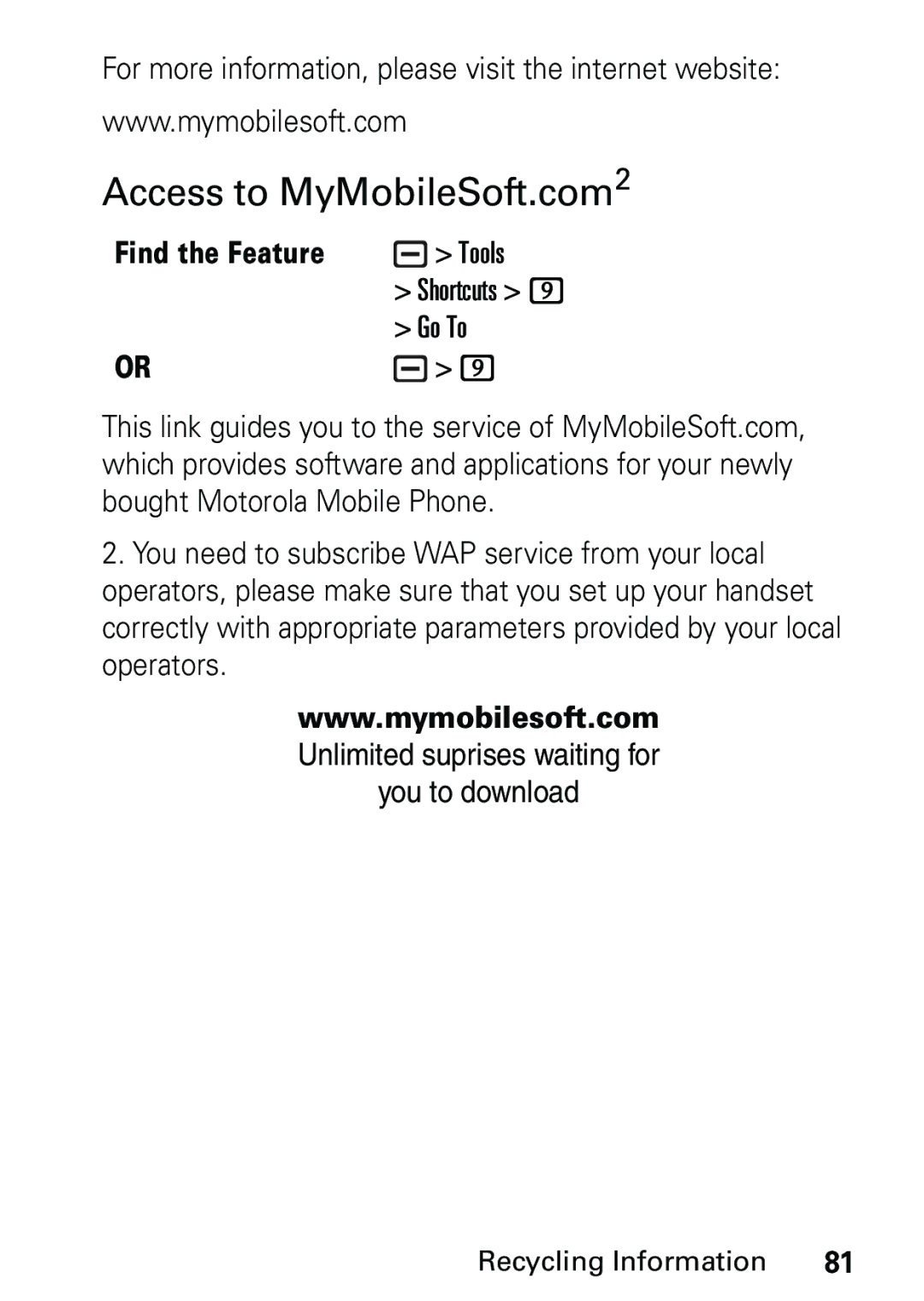 Motorola L6 GSM 1800 MHz user manual Access to MyMobileSoft.com2, For more information, please visit the internet website 