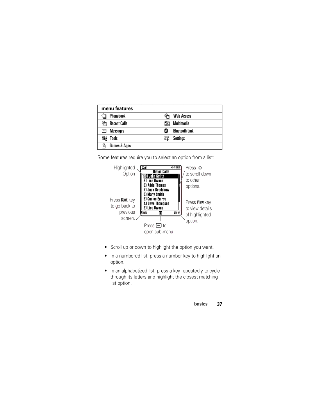 Motorola L6 GSM manual Menu features, Option, Previous, Screen 