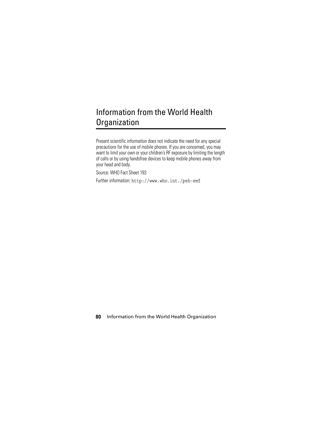 Motorola L6 GSM manual Information from the World Health Organization, Source WHO Fact Sheet 