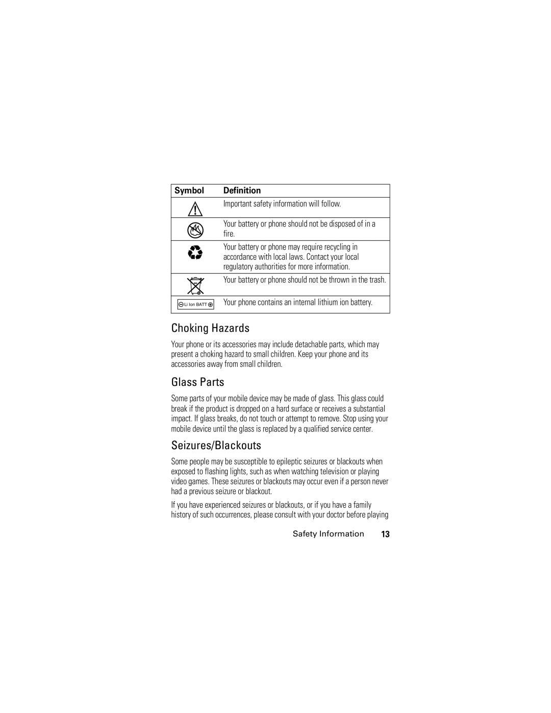 Motorola L6 GSM manual Choking Hazards, Glass Parts, Seizures/Blackouts, Symbol Definition 