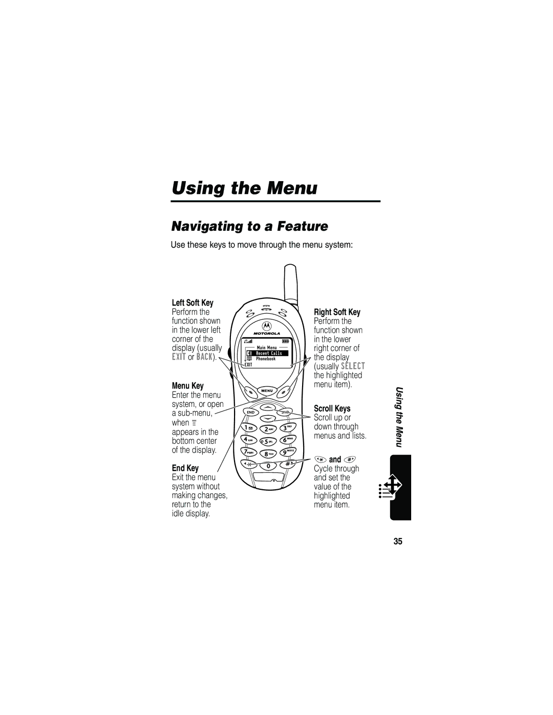 Motorola 120e, L702BT manual Using the Menu, Navigating to a Feature, Left Soft Key, Exit or Back, Right Soft Key 