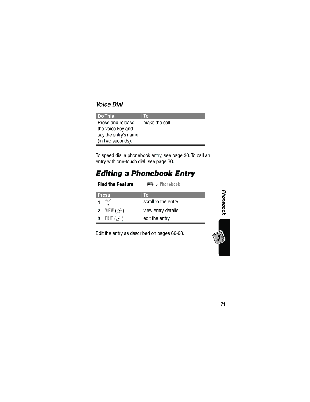 Motorola 120e, L702BT manual Editing a Phonebook Entry, Voice Dial, Press and release Make the call Voice key, Edit + 