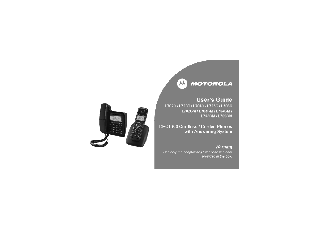 Motorola L705CM, L702C, L703C manual User’s Guide 