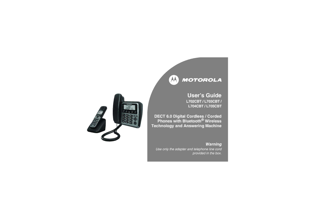 Motorola L702CBT manual User’s Guide 