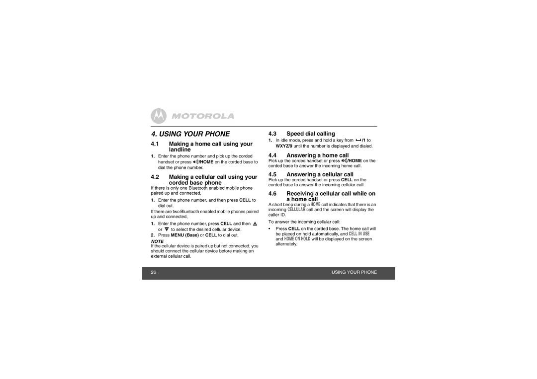 Motorola L702CBT manual Making a home call using your landline, Making a cellular call using your Corded base phone 