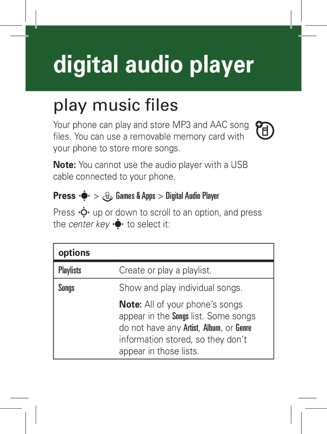 Motorola L72, 6802931J79 Digital audio player, Play music ﬁles, Information stored, so they don’t, Appear in those lists 