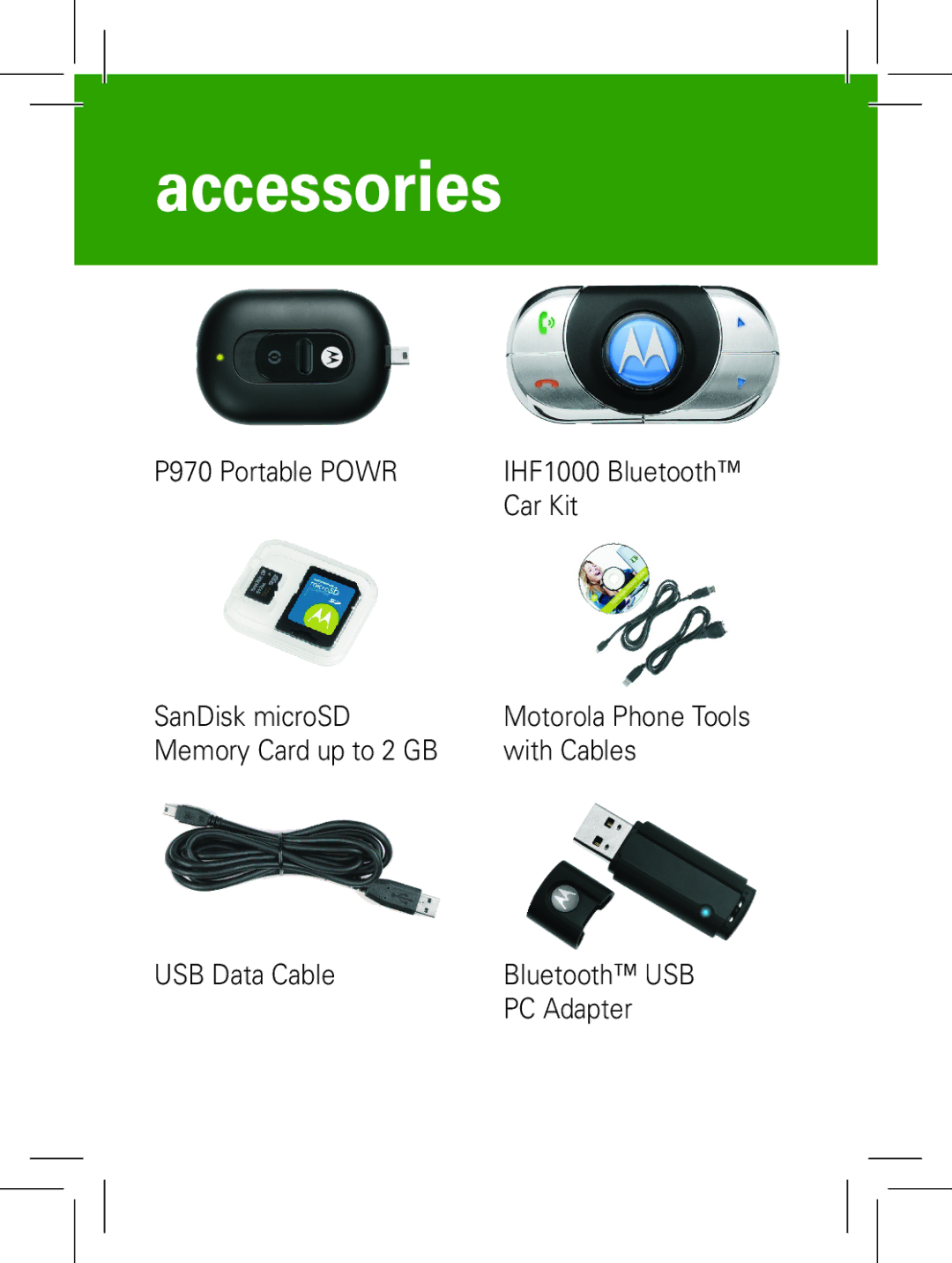 Motorola 6802931J79, L72 P970 Portable Powr, Car Kit, SanDisk microSD, Memory Card up to 2 GB With Cables USB Data Cable 