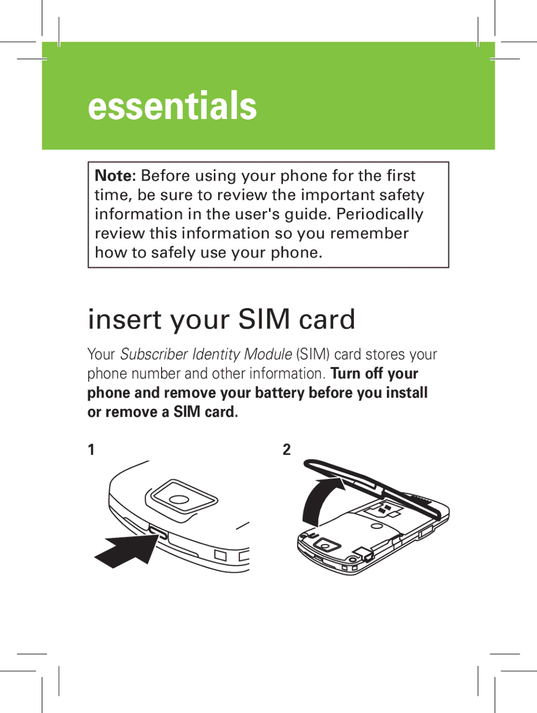 Motorola 6802931J79, L72 manual Essentials, Insert your SIM card 