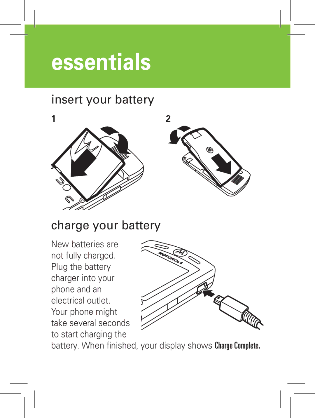 Motorola 6802931J79, L72 manual New batteries are, Battery. When ﬁnished, your display shows Charge Complete 