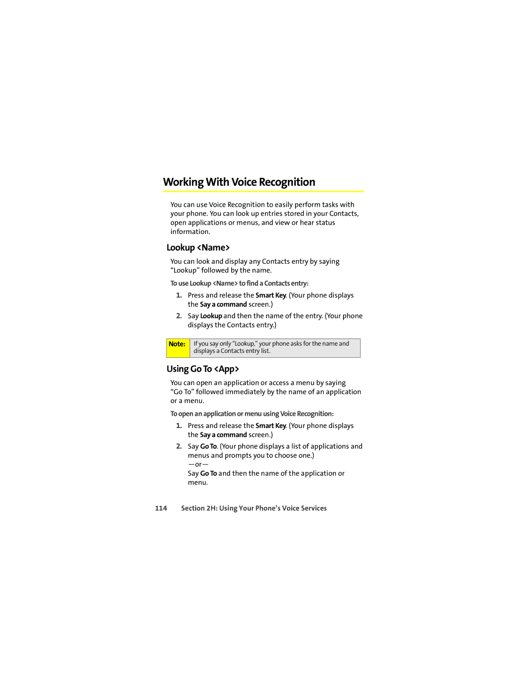 Motorola L7c manual Working With Voice Recognition, Using Go To App, To use Lookup Name to find a Contacts entry 