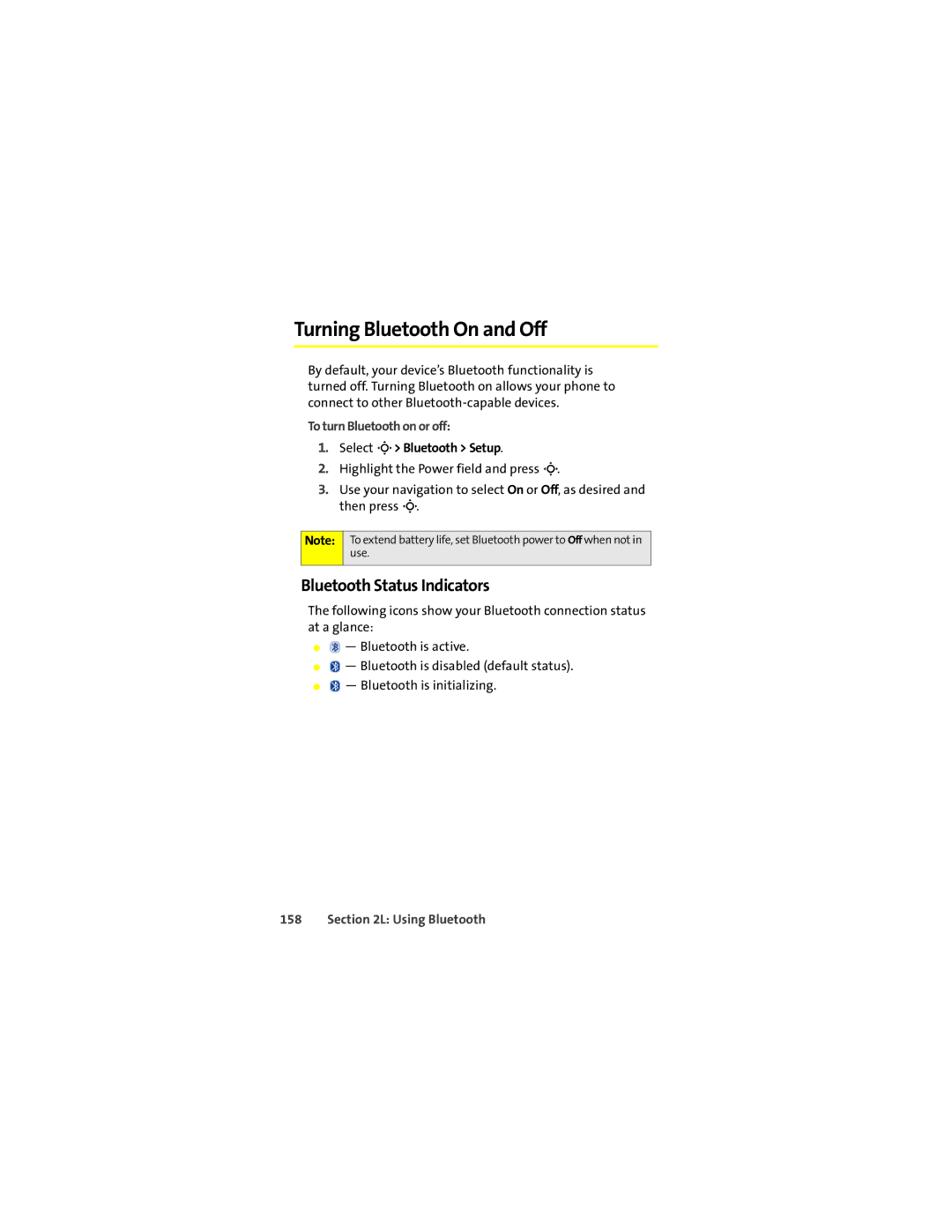 Motorola L7c manual Turning Bluetooth On and Off, Bluetooth Status Indicators, To turn Bluetooth on or off, Using Bluetooth 