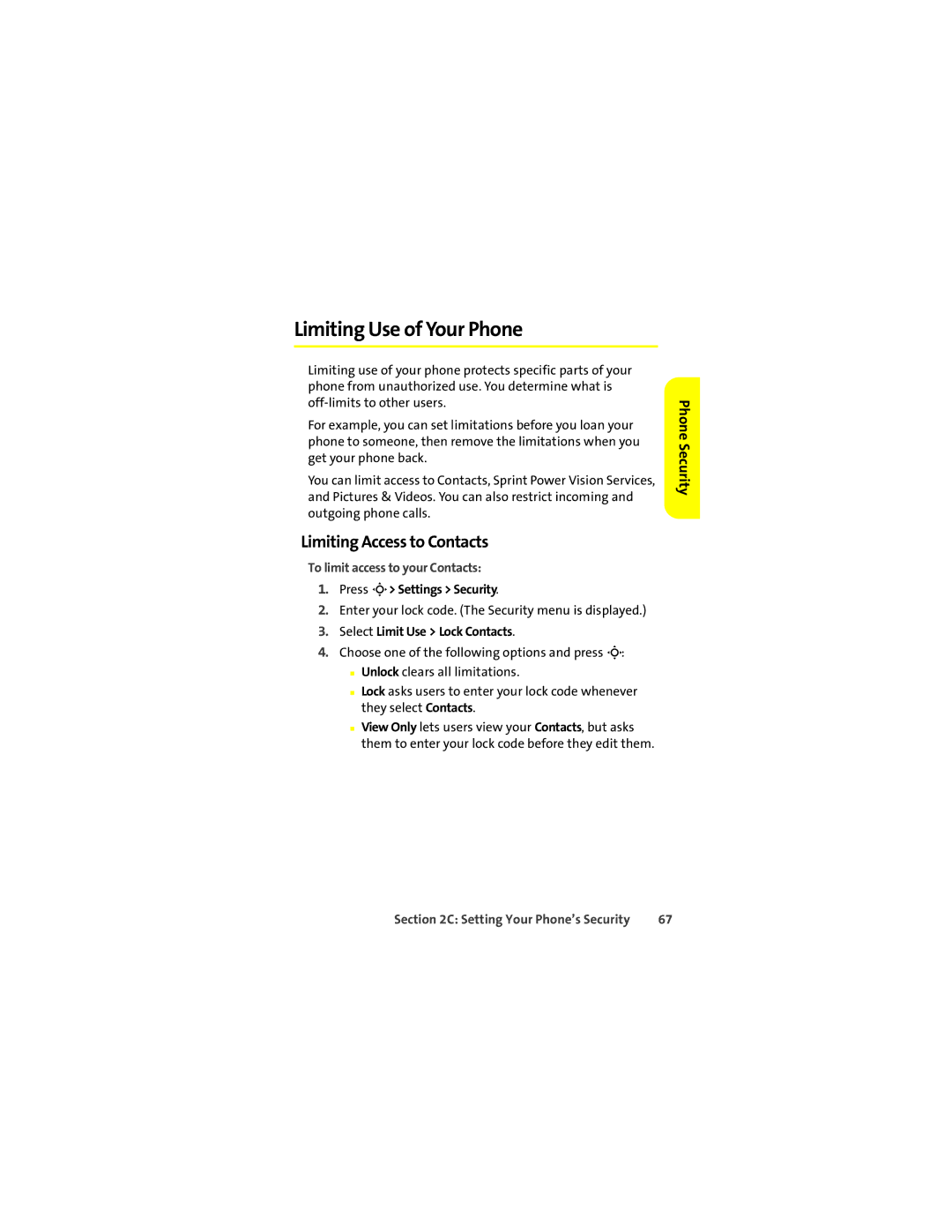 Motorola L7c manual Limiting Use of Your Phone, Limiting Access to Contacts, To limit access to your Contacts 