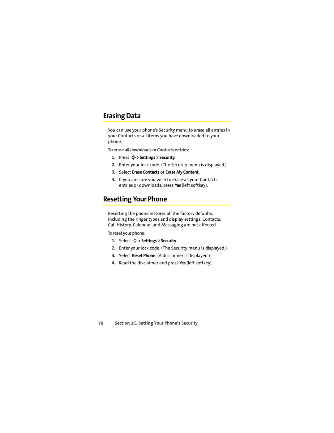 Motorola L7c manual Erasing Data, Resetting Your Phone, To erase all downloads or Contacts entries, To reset your phone 